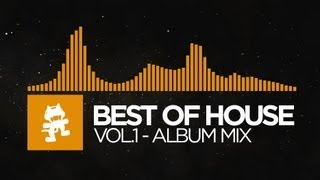 Best of House Music  Vol 1 1 Hour Mix Monstercat Release [upl. by Stedman]