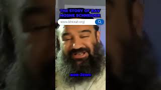 The Story of Rav Moshe Schneider Story RavMosheSchneider judaism jewish rabbiyaronreuven [upl. by Vevay137]