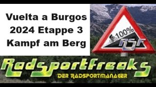 Vuelta a Burgos 2024 Etappe 3 GK Kampf am letzten Berg  Cycling4Freakscom [upl. by Aramoj503]