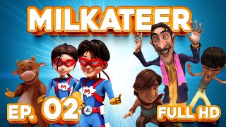 Milkateer  Episode 02  Full HD  Hocus Pocus [upl. by Eidnarb866]