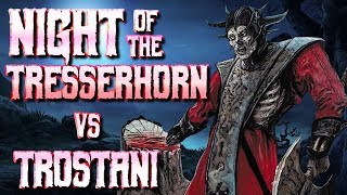 Jolt  Fright Fest  Lord of Tresserhorn vs Trostani Selesnyas Voice [upl. by Clovis479]