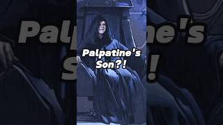 Who was Palpatines son shorts starwars [upl. by Toh]