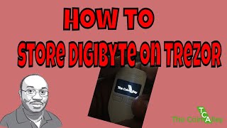 Tutorial Storing Digibyte DGB Coins on Trezor Hardware Wallet [upl. by Eirahs]