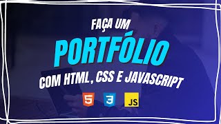 Como Criar Um Portfólio Responsivo Com HTML CSS e Javascript [upl. by Latnahs]