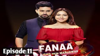 Fanaa  Ishq Mein Marjawan  Episode 11  Indian Drama in English  writtennovels [upl. by Sineray386]