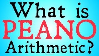 What is Peano Arithmetic [upl. by Eden]