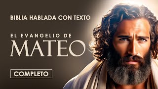 El Evangelio de Mateo  Completo con Texto  Biblia Hablada NTV [upl. by Grondin978]