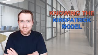 The KIRKPATRICK MODEL of Evaluation [upl. by Ikila652]