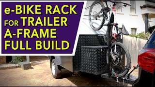 DIY eBike Carrier for tiny campers Aframe  Full Build [upl. by Martella]