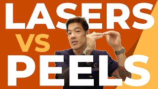 Chemical Peels vs Lasers  Which is better  Dr Davin Lim [upl. by Etsirk]