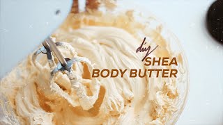 WHIPPED SHEA BUTTER for DRY DAMAGED amp SENSITIVE SKIN [upl. by Drarehs6]