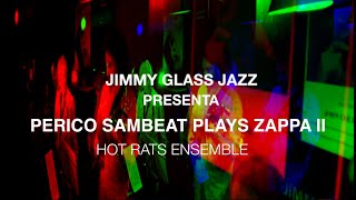 Perico Sambeat Plays Zappa II At Jimmy Glass Jazz Bar [upl. by Aliwt773]