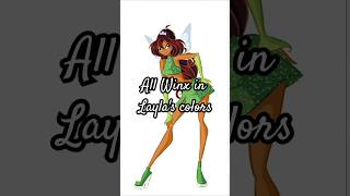 All Winx in Laylas  Aishas colors winxclub winxedit winxreboot laylaedit [upl. by Airdnola780]