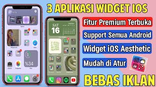 3 Aplikasi Widget iOS untuk Android Terbaik 2024 [upl. by Flagler]