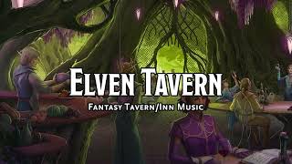 Elven Tavern  DampDTTRPG TavernInn Music  1 Hour [upl. by Takara593]