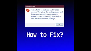 How to fix quotThis installation package cannot be openedquot on windows 1011 [upl. by Yanehc]