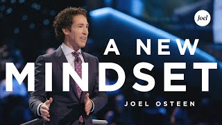 A New Mindset  Joel Osteen [upl. by Chavey]