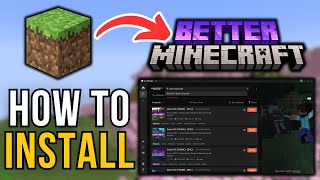 How To Install Better Minecraft Modpack 2024  Full Tutorial [upl. by Glaudia]