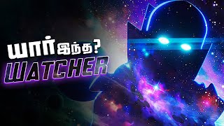 The Watcher  Origin  Powers and Weakness தமிழ் [upl. by Tnomal]