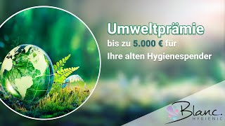 Ihre Umweltprämie für Hygienespender Sichern Sie sich Ihre Prämie amp starke Sonderrrabatte [upl. by Ecilahc796]