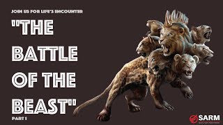 Lifes Encounter August 9th 2024  Revelation 13 quotThe Battle of the Beastquot [upl. by Lainahtan]