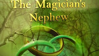 Magicians Nephew chapter 14amp15  audio book  CC Challenge A [upl. by Peery24]