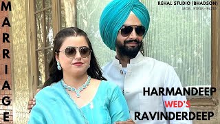 Harmandeep Kaur Wed’s Ravinderdeep Singh  MARRIAGE  Rehal Studio Bhadson  Mob  97818  94715 [upl. by Callean262]