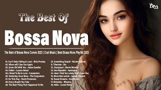 The Best of Bossa Nova Covers 2023  Cool Music  Best Bossa Nova Playlist 2023 [upl. by Rybma]