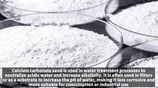 What Are the Industry Uses of Calcium Carbonate Sand [upl. by Anilehs]