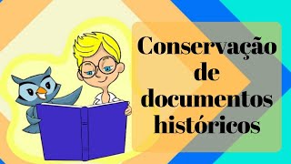 Conservação de Documentos Históricos [upl. by Laws]