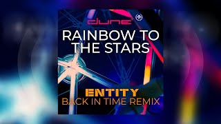 Dune  Rainbow To The Stars Entitys Back In Time Remix [upl. by Alasteir]