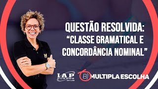 QUESTÃO Português  Classe gramatical e concordância nominal  Múltipla Escolha [upl. by Llednew]