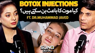 Dark Reality Of BOTOX  Can Botox Injections Cause Death  Ft Dr Muhammad Javed [upl. by Alrich]