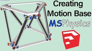 Creating Motion BaseStewart Platform in Sketchup  MsPhysics [upl. by Yenohtna]