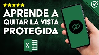 Cómo Desactivar o ELIMINAR Fácilmente la VISTA PROTEGIDA  Desbloquea Archivos de Excel 👁️​ [upl. by Zoie]