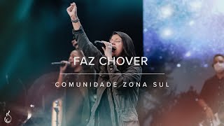 Faz Chover Let It Rain  Comunidade Zona Sul  Ao Vivo na CEIZS [upl. by Sirovart]