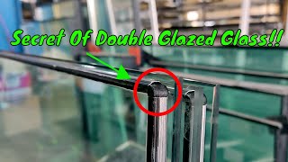 Double Glazed Windows Manufacturing Process  Do it Your Self diy [upl. by Eggleston]