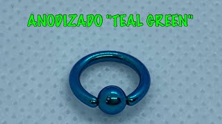 ANODIZADO BCR TITANIO GRADO IMPLANTES ASTM F136 TEAL GREENEl COLOR MÁS BONITO 🔝 [upl. by Lyrak]