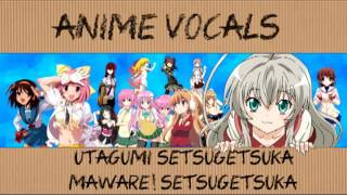 Maware Setsugetsuka Vocals [upl. by Keever771]