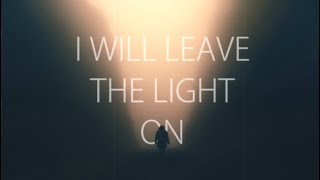 Leave A Light On LYRICS  Tom Walker [upl. by Anawit]