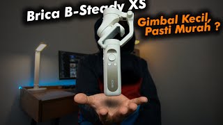 Brica BSteady XS GIMBAL PALING KECIL  CUMA 18 CM Harga Paling Murah [upl. by Islaen748]