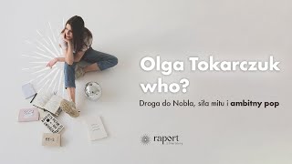 Olga Tokarczuk who Droga do Nobla siła mitu i ambitny pop [upl. by Ttej]