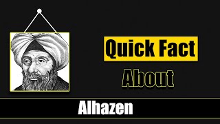 Quick Facts About Alhazen  Famous People Short Bio 19 [upl. by Osugi]