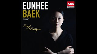 NEW CD Teaser  Eunhee Baek  Liszt Harmonies poétiques et religieuses [upl. by Oakley425]