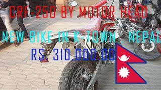 MOTOR HEAD CRF 250 BEST DIRT BIKE AROUND 3 LAKHS  NEW BIKE LAUNCHED IN NEPAL 2018 [upl. by Melicent]