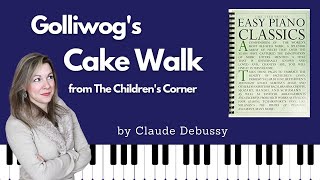 Golliwogs Cake Walk Debussy Easy Piano Classics  Book One [upl. by Blair440]