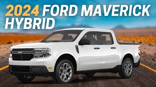 10 Reasons Why You Should Buy The 2024 Ford Maverick Hybrid [upl. by Llered]