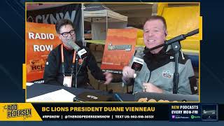 BC Lions President Duane Vienneau LIVE on Radio Row at Grey Cup 2024 [upl. by Maegan691]