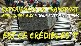 LES EXPÉRIENCES DE TRANSPORT APPLIQUÉES AUX GRANDES PYRAMIDES EST CE CRÉDIBLE [upl. by Lidaa]