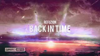 Refuzion  Back In Time HQ Edit [upl. by Josler]